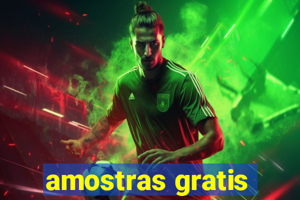 amostras gratis